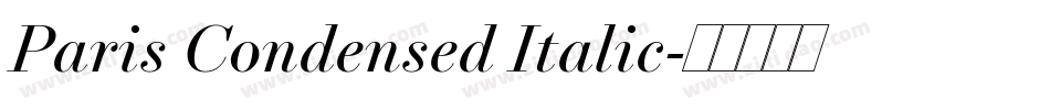 Paris Condensed Italic字体转换